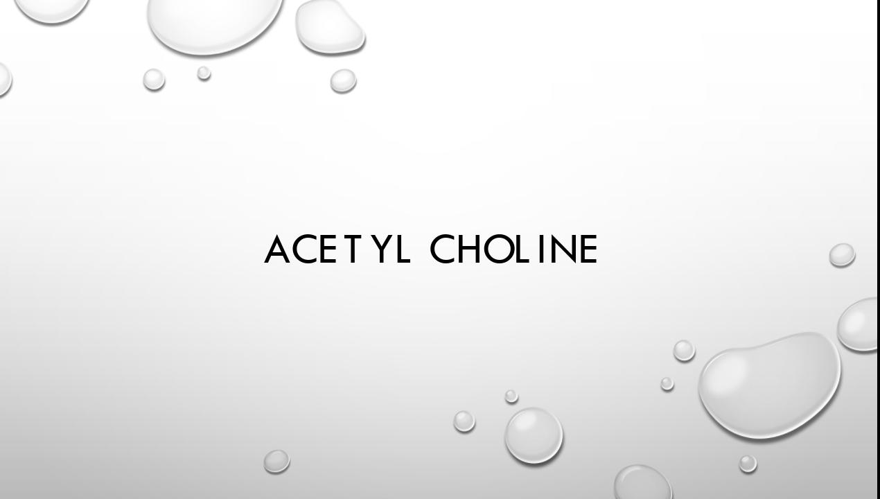 Effects of Acetylcholine (Ach)