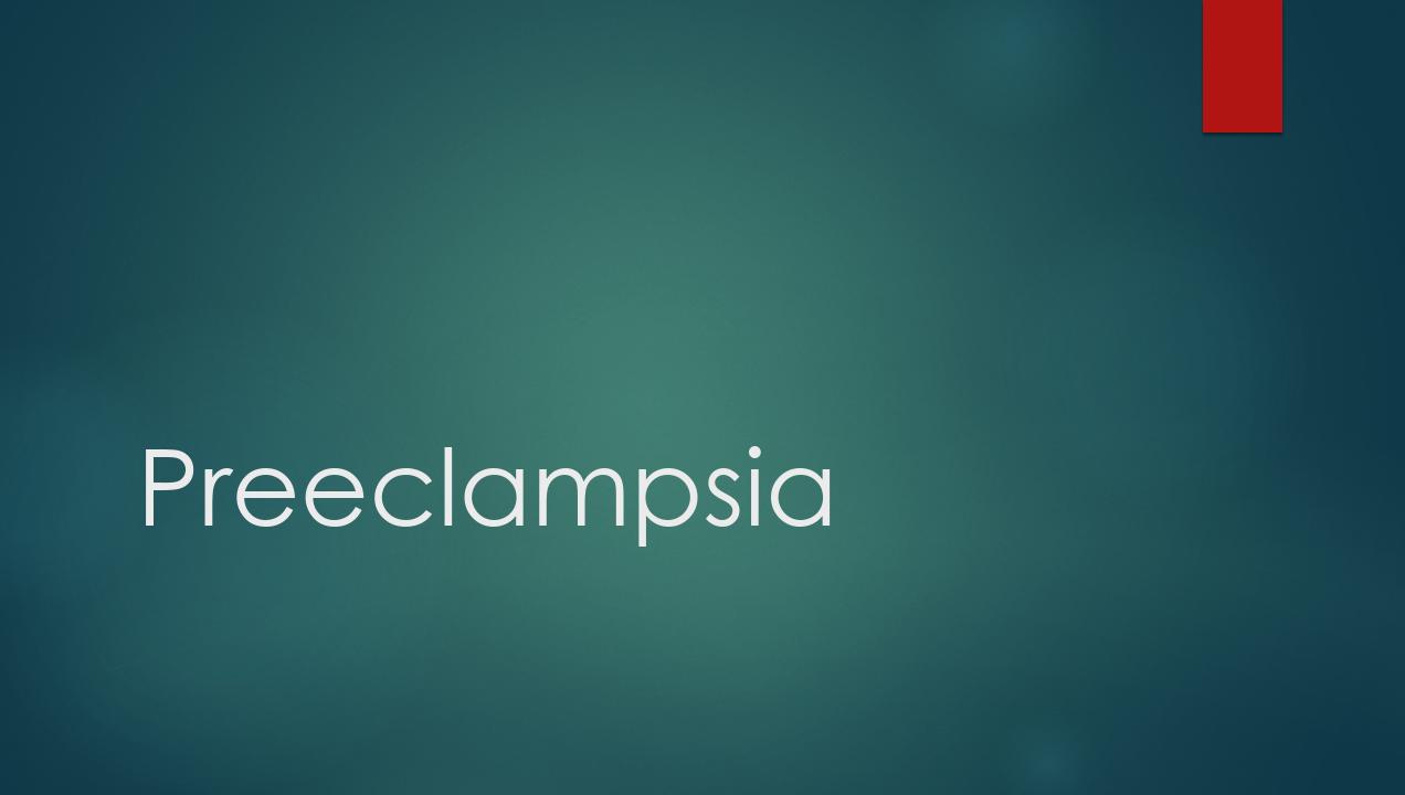 PREECLAMPSIA