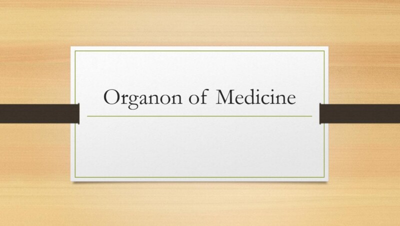 ORGANON OF MEDICINE