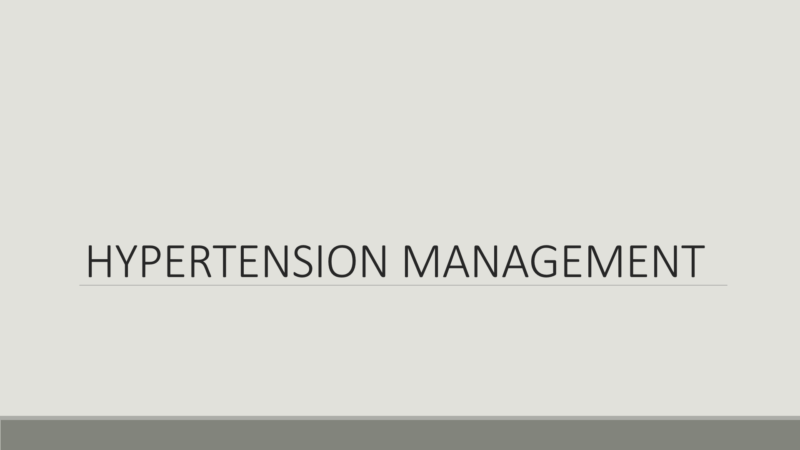 HYPERTENSION MANAGEMENT