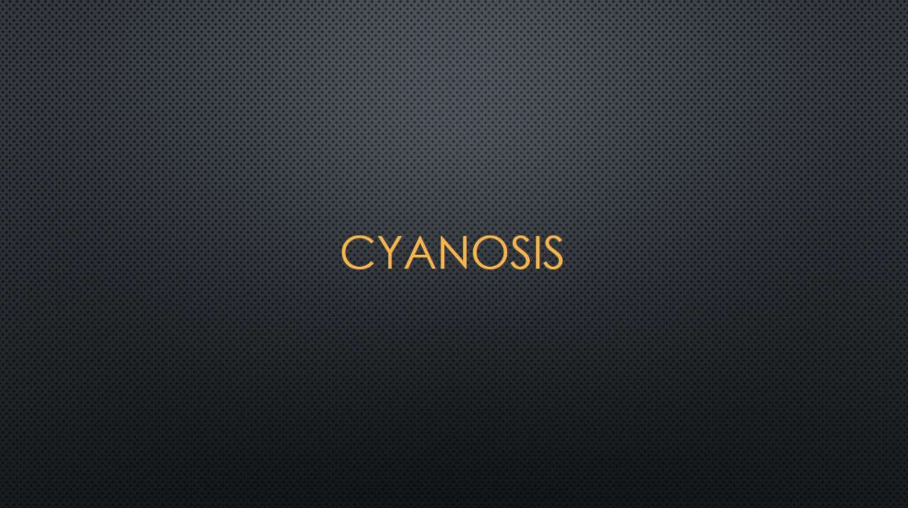 Cyanosis