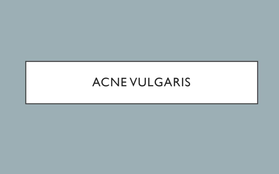 Acne Vulgaris