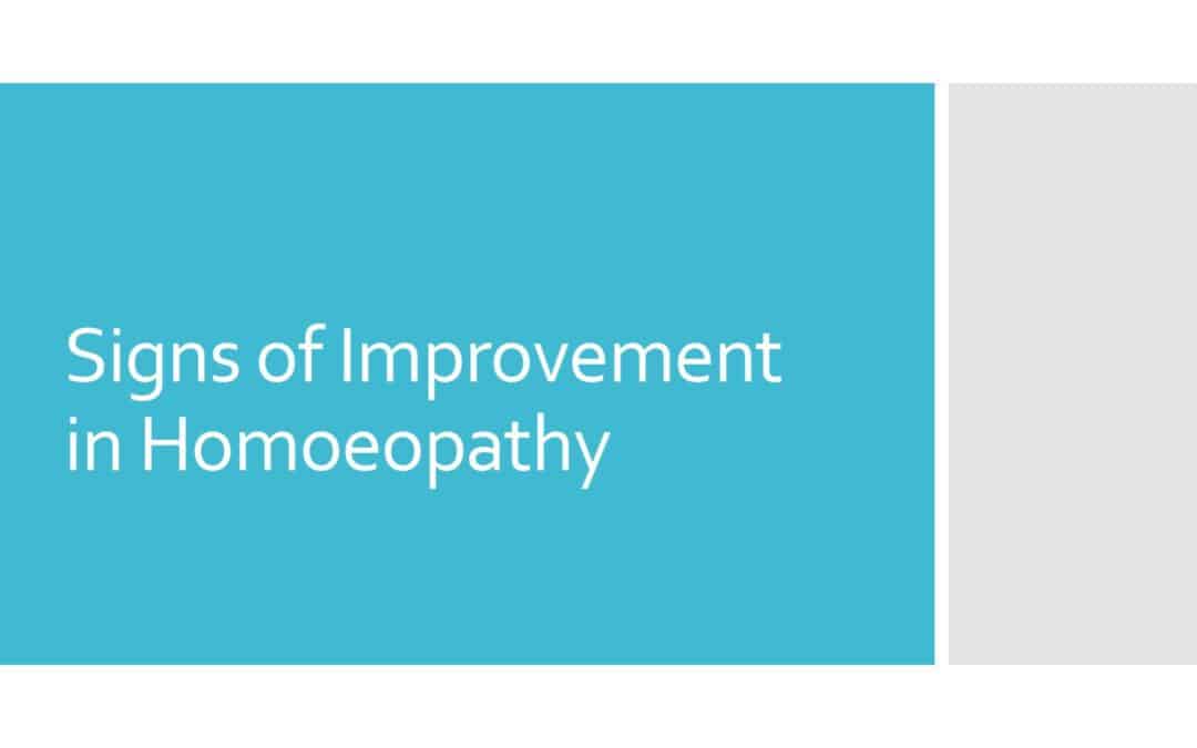 Signs of Improvement in Homoeopathy