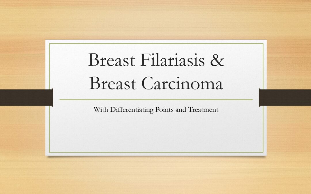 Breast Filariasis & Breast Carcinoma