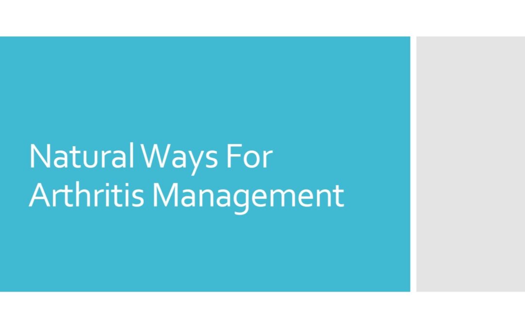 Natural Ways For Arthritis Management