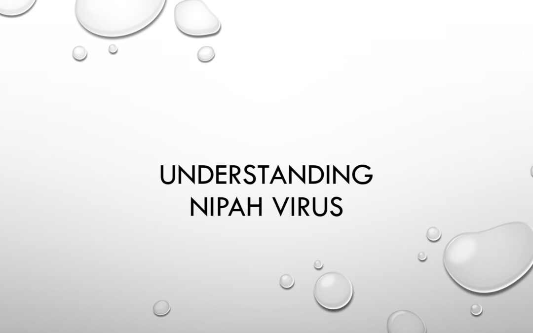 Nipah Virus: Understanding a Deadly Zoonotic Pathogen