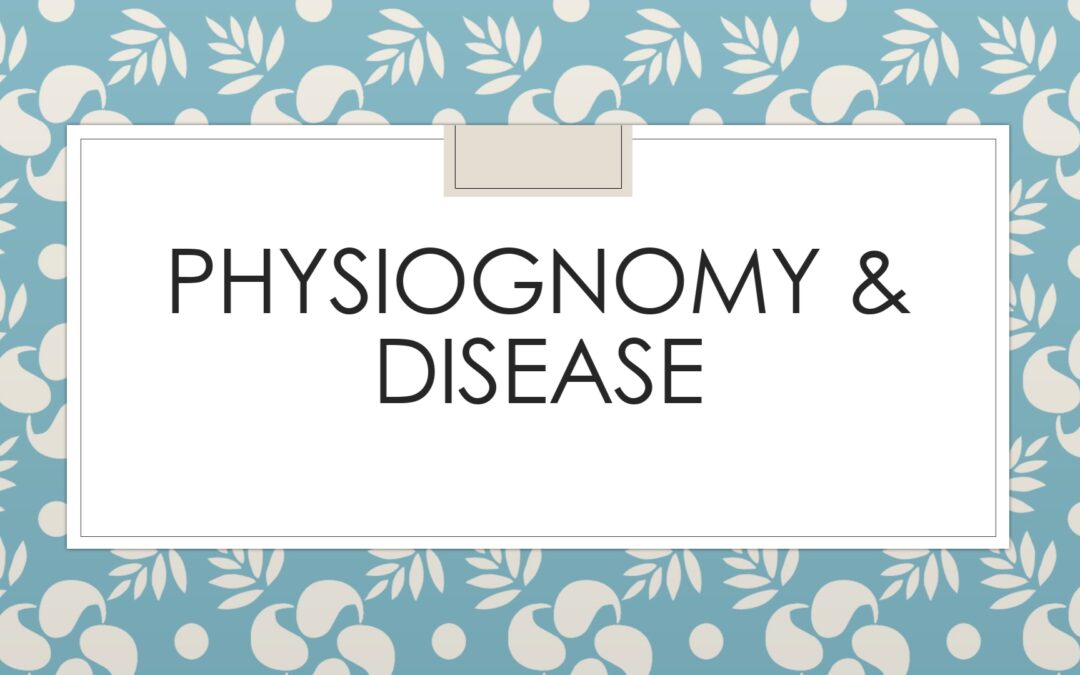 Physiognomy & Disease