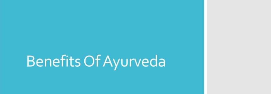 benefits of ayurveda