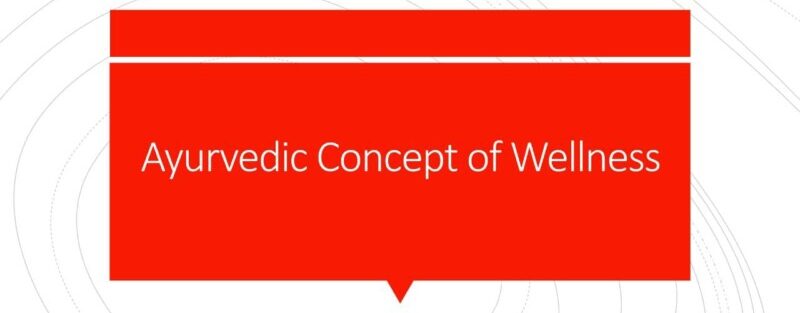 ayurvedic concept of wellness