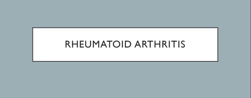 Rheumatoid arthritis