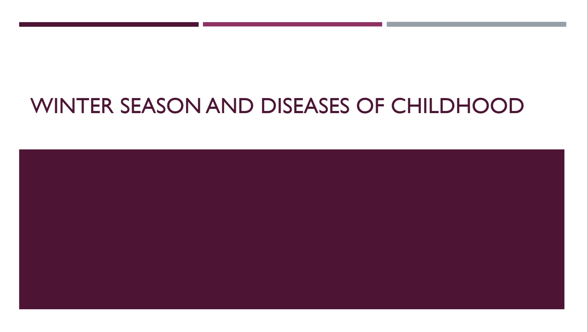 Childhood diseases