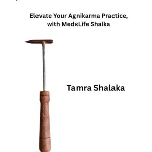 MedxLife Tamra Shalaka for Agnikarma